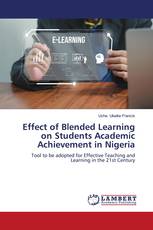 Effect of Blended Learning on Students Academic Achievement in Nigeria