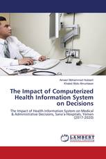 The Impact of Computerized Health Information System on Decisions