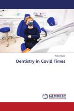 Dentistry in Covid Times