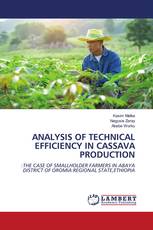 ANALYSIS OF TECHNICAL EFFICIENCY IN CASSAVA PRODUCTION