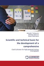 Scientific and technical basis for the development of a comprehensive