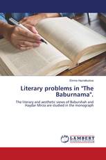 Literary problems in "The Baburnama".