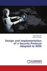 Design and Implementation of a Security Protocol Adapted to WSN