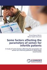 Some factors affecting the parameters of semen for infertile patients
