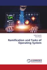 Ramification and Tasks of Operating System