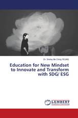 Education for New Mindset to Innovate and Transform with SDG/ ESG