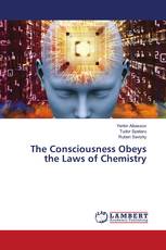 The Consciousness Obeys the Laws of Chemistry