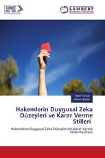 Hakemlerin Duygusal Zeka Düzeyleri ve Karar Verme Stilleri