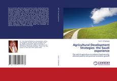 Agricultural Development Strategies: the Saudi experience