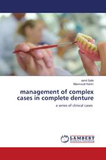 management of complex cases in complete denture