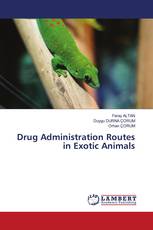 Drug Administration Routes in Exotic Animals