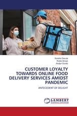 CUSTOMER LOYALTY TOWARDS ONLINE FOOD DELIVERY SERVICES AMIDST PANDEMIC