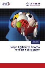 Beden Eğitimi ve Sporda Yeni Bir Yol: Metafor