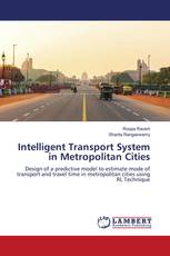 Intelligent Transport System in Metropolitan Cities