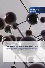 Supercapacitors: An overview