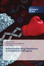 Antimicrobial Drug Resistance in Foodborne Pathogens