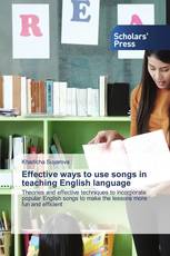 Effective ways to use songs in teaching English language