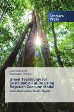 Green Technlolgy for Sustainable Future using Bayesian Decision Model
