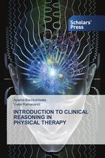 INTRODUCTION TO CLINICAL REASONING IN PHYSICAL THERAPY