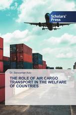 THE ROLE OF AIR CARGO TRANSPORT IN THE WELFARE OF COUNTRIES