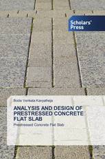 ANALYSIS AND DESIGN OF PRESTRESSED CONCRETE FLAT SLAB