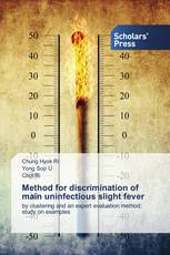 Method for discrimination of main uninfectious slight fever