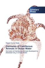 Corrosion of Calciferous Animals in Ocean Water