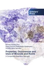 Properties, Occurrences and Uses of Minerals and Rocks