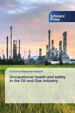 Occupational health and safety in the Oil and Gas Industry