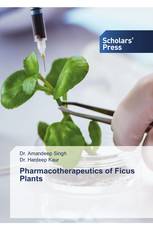 Pharmacotherapeutics of Ficus Plants