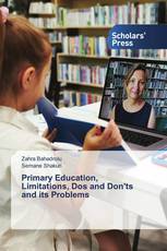 Primary Education, Limitations, Dos and Don'ts and its Problems