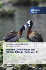 Wetland Conservation and Ramsar Sites in India: Vol. III