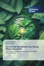 Electricity Generation by Using Water Hyacinth