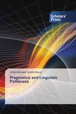 Pragmatics and Linguistic Politeness