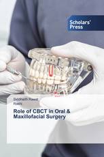 Role of CBCT in Oral & Maxillofacial Surgery