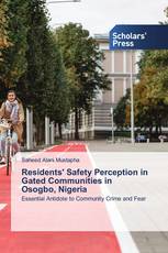 Residents' Safety Perception in Gated Communities in Osogbo, Nigeria