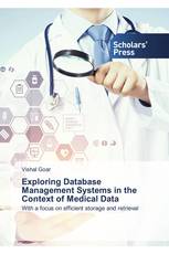 Exploring Database Management Systems in the Context of Medical Data