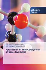 Application of Mild Catalysts in Organic Synthesis