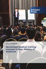 Accredited medical training courses in Iraq: History of medicine
