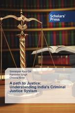 A path to Justice: Understanding India's Criminal Justice System