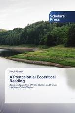 A Postcolonial Ecocritical Reading
