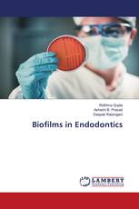 Biofilms in Endodontics