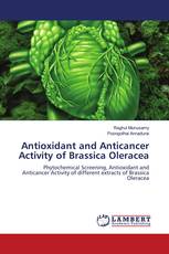 Antioxidant and Anticancer Activity of Brassica Oleracea