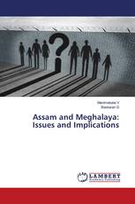 Assam and Meghalaya: Issues and Implications