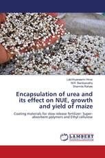 Encapsulation of urea and its effect on NUE, growth and yield of maize