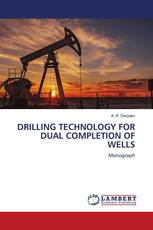 DRILLING TECHNOLOGY FOR DUAL COMPLETION OF WELLS
