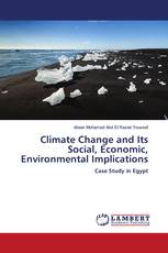 Climate Change and Its Social, Economic, Environmental Implications