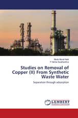 Studies on Removal of Copper (II) From Synthetic Waste Water