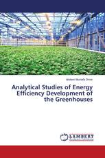Analytical Studies of Energy Efficiency Development of the Greenhouses