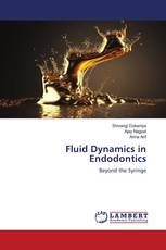 Fluid Dynamics in Endodontics